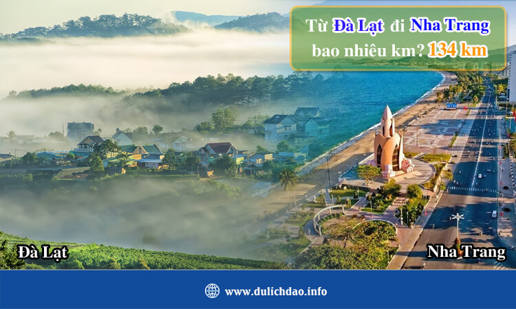 Từ Đà Lạt đi Nha Trang bao nhiêu km? 